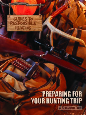 cover image of Preparing for Your Hunting Trip
